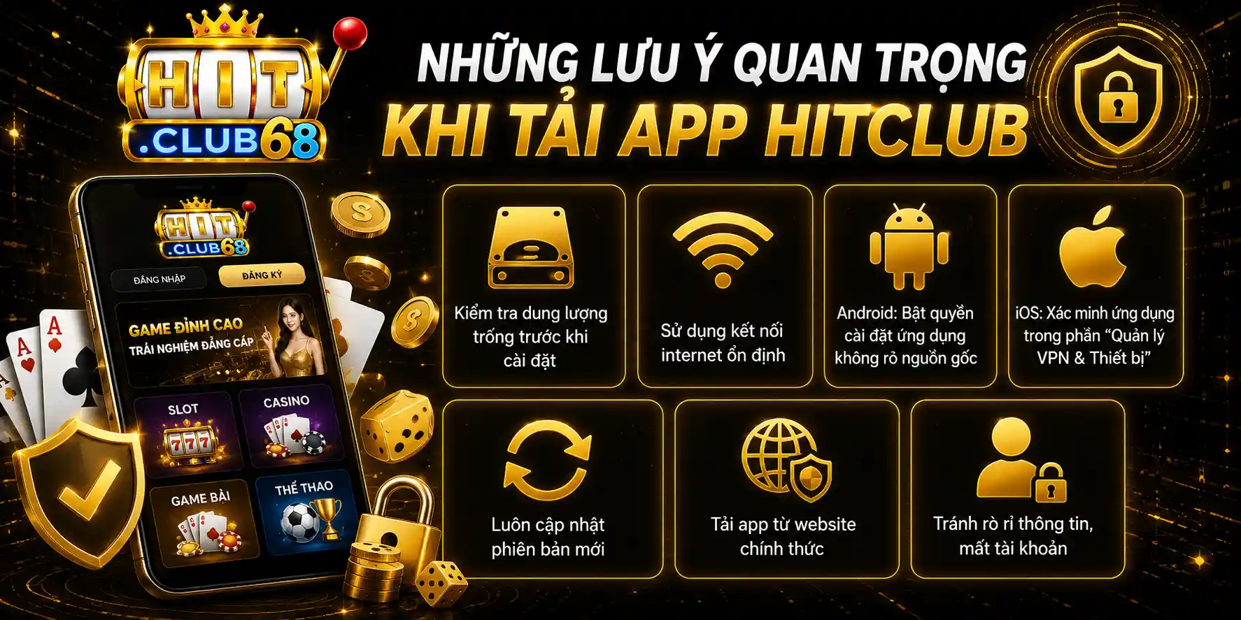 Những lưu ý quan trọng cần nắm khi tải app Hitclub Những lưu ý quan trọng cần nắm khi tải app Hitclub