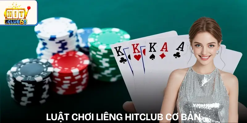 bai lieng hitclub luat choi bai lieng hitclub luat choi