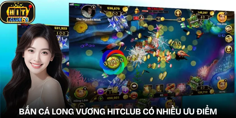 ban ca long vuong hitclub diem noi bat ban ca long vuong hitclub diem noi bat