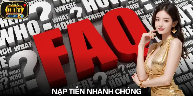 cau hoi thuong gap hitclub nap tien va thoi gian xu ly giao dich cau hoi thuong gap hitclub nap tien va thoi gian xu ly giao dich