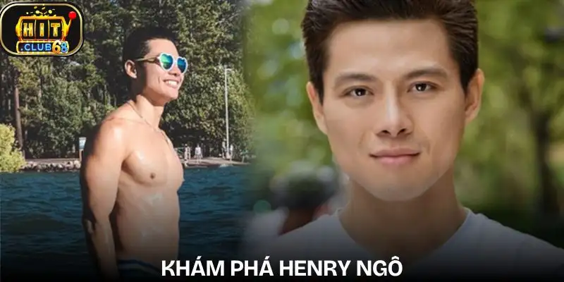 henry ngo thong tin tong quan henry ngo thong tin tong quan
