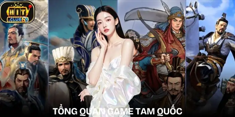no hu tam quoc hitclub tong quan no hu tam quoc hitclub tong quan