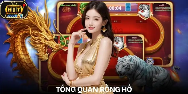 rong ho hitclub gioi thieu tong quan rong ho hitclub gioi thieu tong quan